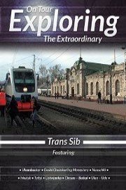 On Tour Exploring the Extraordinary Trans Sib
