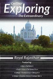 On Tour Exploring the Extraordinary: Royal Rajasthan