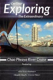 On Tour Exploring the Extraordinary: Chao Phraya River Cruise