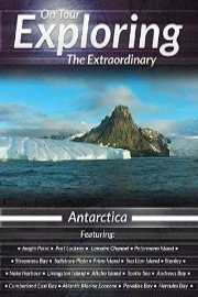 On Tour Exploring the Extraordinary: Antarctica