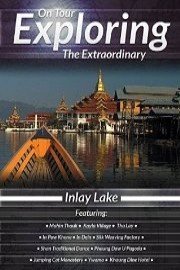 On Tour Exploring the Extraordinary: Inlay Lake