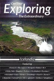 On Tour Exploring the Extraordinary: Icelandia