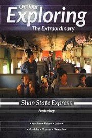 On Tour Exploring the Extraordinary: Shan State Express