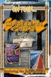 On Tour... CARIBBEAN CRUISE - Carnival Of Adventure