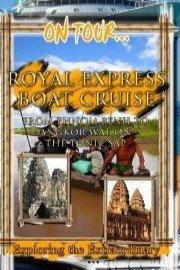 On Tour... ROYAL EXPRESS BOAT CRUISE From Phnom Penh To Angkor Wat On The Tonle Sap