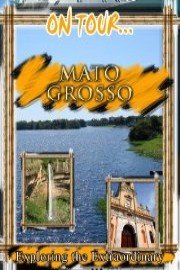 On Tour... MATO GROSSO