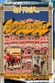 On Tour... SHEKHAWATI Caravan Trail In Rajasthan