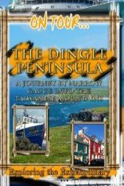 On Tour... THE DINGLE PENINSULA Coastline, Dolphin's & Prehistoric Sites