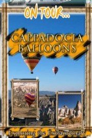 On Tour... CAPPADOCIA BALLOONS