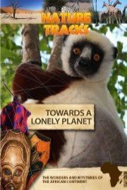 Nature Tracks Towards a Lonely Planet