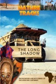 Nature Tracks The Long Shadow