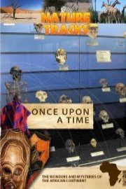 Nature Tracks Once Upon a Time