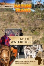 Nature Tracks At the Waterhole