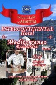 Great Chefs of Austria: Chef Manfred Buchinger - Four Seasons Vienna