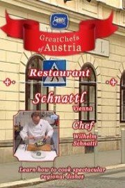 Great Chefs of Austria: Chef Wilhelm Schnattl - Schnattl - Vienna
