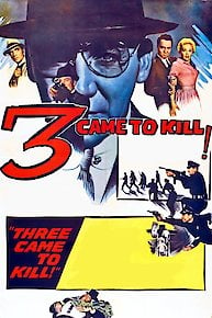 Three Came to Kill