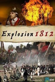 Explosion: The War of 1812
