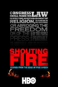 Shouting Fire: Stories From the Edge of Free Speech