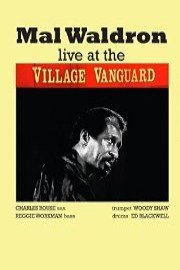 Live at the Village Vanguard: Mal Waldron Quintet