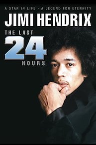 Jimi Hendrix: The Last 24 Hours