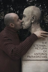 The Eternal Return of Antonis Paraskevas