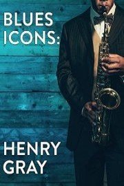 Blues Icons: Henry Gray