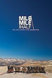 Mile... Mile and a Half