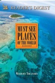 Must See Places: Wildlife Treasures