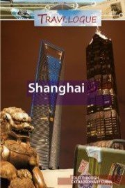 Travelogue Shanghai