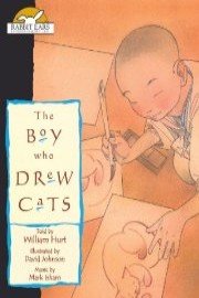 The Boy Who Drew Cats, Told by William Hurt with Music by Mark Isham