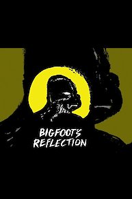 Bigfoot's Reflection