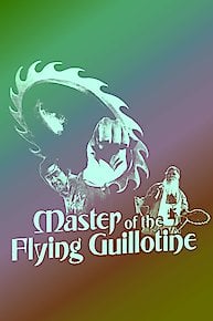 Master of the Flying Guillotine