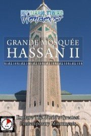 Modern Times Wonders GRANDE MOSQUEE HASSAN II