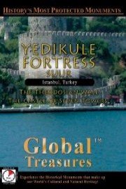 Global Treasures YEDIKULE FORTRESS Surr Istanbul, Turkey