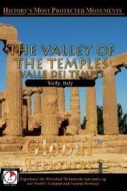 Global Treasures THE VALLEY OF THE TEMPLES Valle Dei Templi Sicilia, Italy