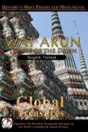 Global Treasures WAT ARUN Temple of the Dawn Bangkok, Thailand