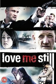 Love Me Still