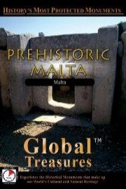 Global Treasures PREHISTORIC MALTA
