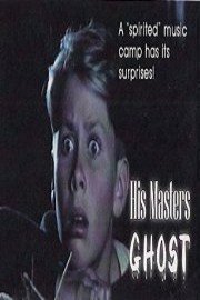 His Masters Ghost