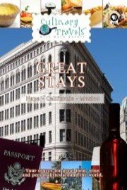 Culinary Travels Great Stays
