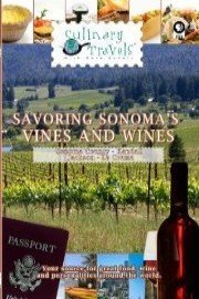 Culinary Travels Savoring Sonoma's Vines and Wines