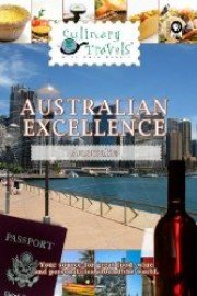 Culinary Travels Australian Excellence