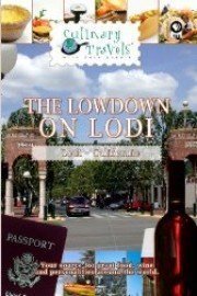 Culinary Travels The Lowdown on Lodi