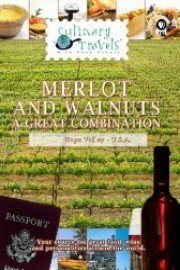 Culinary Travels Merlot and Walnuts-a great combination