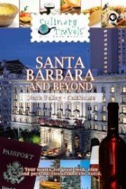 Culinary Travels Santa Barbara and Beyond