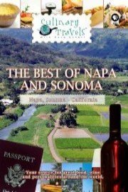 Culinary Travels The Best of Napa and Sonoma