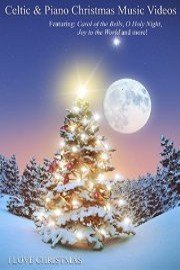 Celtic & Piano Christmas Music Videos
