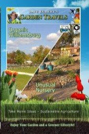Garden Travels: Organic Williamsburg and Unusual Nursery