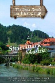 Back Roads of Europe STEIERMARK AUSTRIA