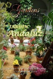 Gardens of the World JARDIN ANDALUZ
